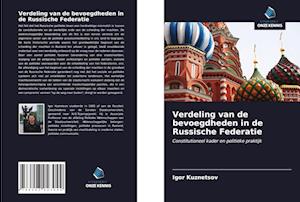 Verdeling van de bevoegdheden in de Russische Federatie