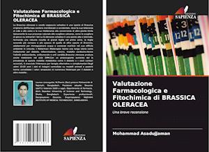 Valutazione Farmacologica e Fitochimica di BRASSICA OLERACEA