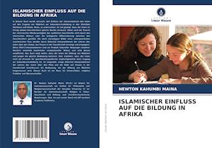 ISLAMISCHER EINFLUSS AUF DIE BILDUNG IN AFRIKA