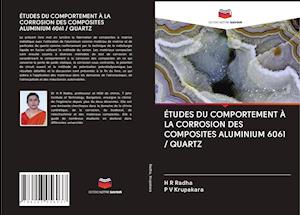 ÉTUDES DU COMPORTEMENT À LA CORROSION DES COMPOSITES ALUMINIUM 6061 / QUARTZ