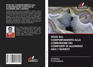 STUDI SUL COMPORTAMENTO ALLA CORROSIONE DEI COMPOSITI DI ALLUMINIO 6061 / QUARZO