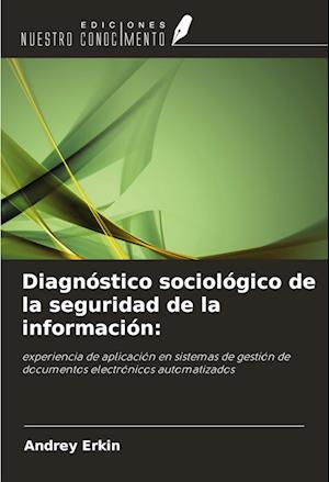 Diagnóstico sociológico de la seguridad de la información: