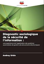 Diagnostic sociologique de la sécurité de l'information :