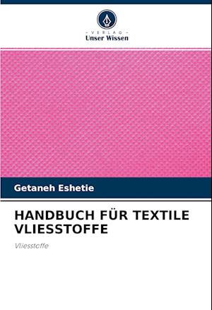 HANDBUCH FÜR TEXTILE VLIESSTOFFE