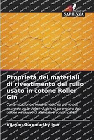 Proprietà dei materiali di rivestimento del rullo usato in cotone Roller Gin