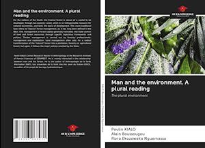 Man and the environment. A plural reading