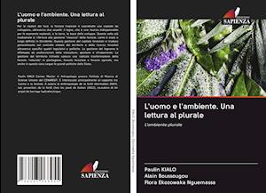 L'uomo e l'ambiente. Una lettura al plurale