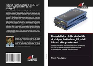 Materiali ricchi di catodo Ni-ricchi per batterie agli ioni di litio ad alte prestazioni