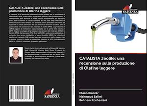 CATALISTA Zeolite: una recensione sulla produzione di Olefine leggere