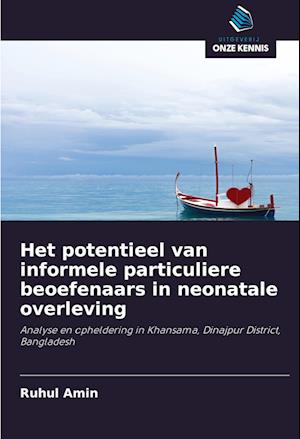 Het potentieel van informele particuliere beoefenaars in neonatale overleving