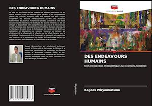 Des Endeavours Humains