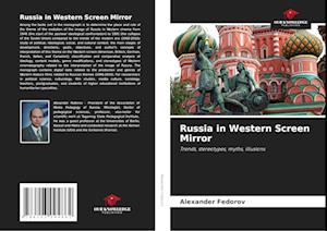 Russia in Western Screen Mirror