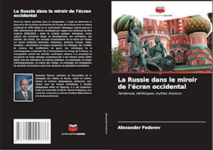 La Russie dans le miroir de l'écran occidental