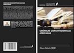 CRÓNICAS CONSTITUCIONALES AFRICANAS