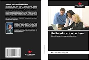 Media education centers