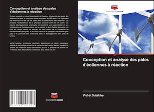 Conception et analyse des pales d'éoliennes à réaction