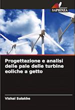 Progettazione e analisi delle pale delle turbine eoliche a getto