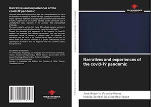 Narratives and experiences of the covid-19 pandemic