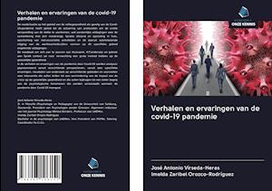 Verhalen en ervaringen van de covid-19 pandemie