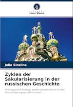 Zyklen der Säkularisierung in der russischen Geschichte