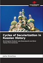 Cycles of Secularization in Russian History