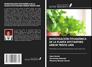 INVESTIGACIÓN FITOQUÍMICA DE LA PLANTA NYCTANTHES ARBOR TRISTIS LINN