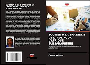 SOUTIEN À LA BRASSERIE DE L'INDE POUR L'AFRIQUE SUBSAHARIENNE