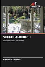 VECCHI ALBERGHI