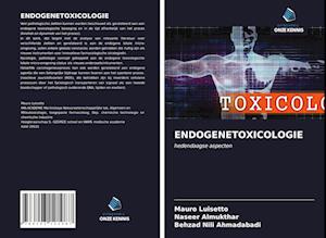 ENDOGENETOXICOLOGIE