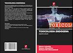 Toxicologia Endógena