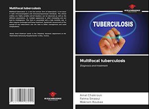 Multifocal tuberculosis