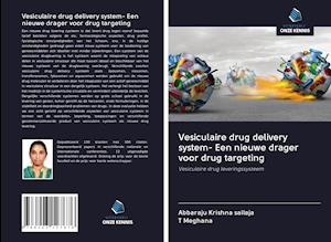 Vesiculaire drug delivery system- Een nieuwe drager voor drug targeting