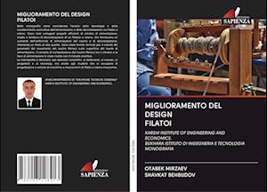 Miglioramento del Design Filatoi