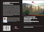 LA COUVERTURE MÉDIATIQUE DE LA QUESTION ENVIRONNEMENTALE