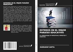 ESTEMOS EN EL MEJOR PARAÍSO EDUCATIVO