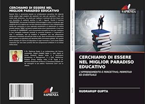 Cerchiamo Di Essere Nel Miglior Paradiso Educativo