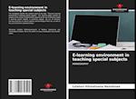 E-learning environment in teaching special subjects 