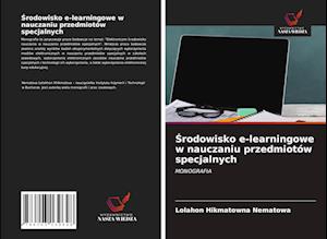 Srodowisko e-learningowe w nauczaniu przedmiotów specjalnych