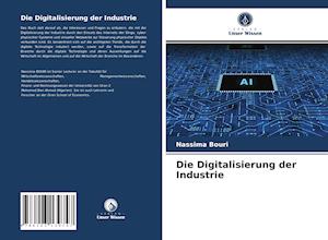 Die Digitalisierung der Industrie