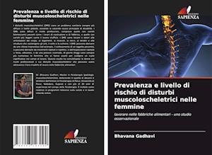 Prevalenza e livello di rischio di disturbi muscoloscheletrici nelle femmine