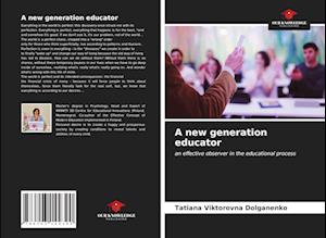 A new generation educator