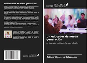 Un educador de nueva generación