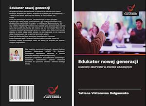 Edukator nowej generacji