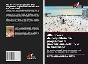 Alla ricerca dell'equilibrio tra i programmi di prevenzione dell'HIV e la tradizione