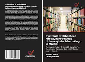 Symfonia w Bibliotece Mi&#281;dzynarodowego Uniwersytetu Islamskiego w Malezji