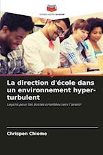 La direction d'école dans un environnement hyper-turbulent