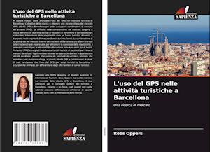 L'uso del GPS nelle attività turistiche a Barcellona