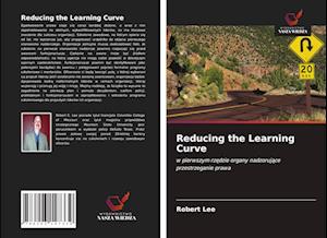 Reducing the Learning Curve