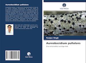 Aureobasidium pullulans