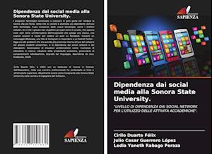 Dipendenza dai social media alla Sonora State University.